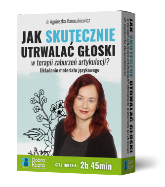 Jak skuteczne utrwalać głoski w terapii zaburzeń artykulacji? Układanie materiału językowego